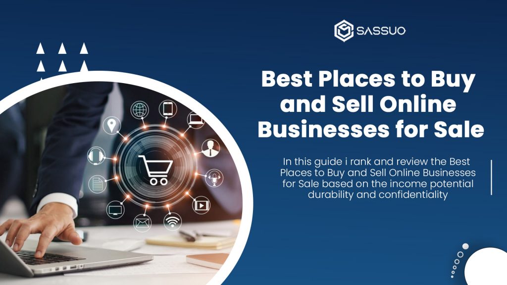 Best Places to Buy and Sell Online Businesses for Sale