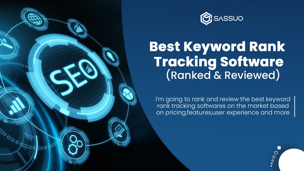 Best Keyword Rank Tracking Software